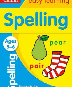 Spelling Ages 5-6: New Edition (Collins Easy Learning KS1) - Collins Easy Learning - 9780008134365