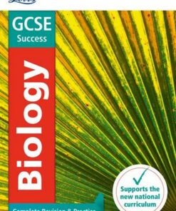 GCSE 9-1 Biology Complete Revision & Practice (Letts GCSE 9-1 Revision Success) - Letts GCSE - 9780008161040