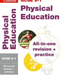 GCSE 9-1 Physical Education All-in-One Revision and Practice (Collins GCSE 9-1 Revision) - Collins GCSE - 9780008166281