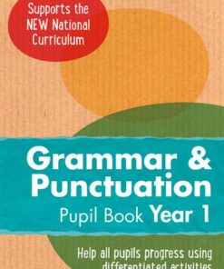 Year 1 Grammar and Punctuation Pupil Book: English KS1 (Ready