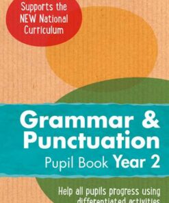Year 2 Grammar and Punctuation Pupil Book: English KS1 (Ready