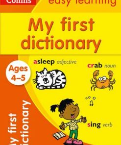 My First Dictionary Ages 4-5 (Collins Easy Learning Preschool) - Collins Easy Learning - 9780008209483