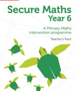 Secure Year 6 Maths Teacher's Pack: A Primary Maths intervention programme (Secure Maths) - Bobbie Johns - 9780008221515