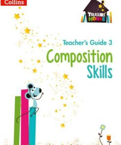 Composition Skills Teacher's Guide 3 (Treasure House) - Chris Whitney - 9780008223045