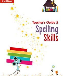 Spelling Skills Teacher's Guide 5 (Treasure House) - Sarah Snashall - 9780008223120