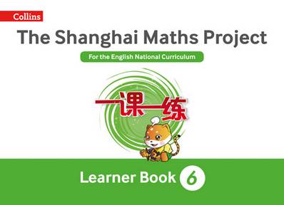 The Shanghai Maths Project Year 6 Learning (Shanghai Maths) - Laura Clarke - 9780008226008