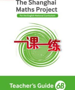 The Shanghai Maths Project Teacher's Guide 6B (Shanghai Maths) - Laura Clarke - 9780008226060