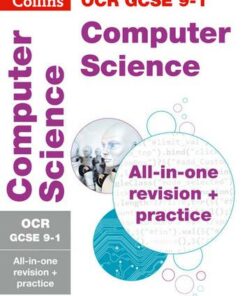 OCR GCSE 9-1 Computer Science All-in-One Revision and Practice (Collins GCSE 9-1 Revision) - Collins GCSE - 9780008227470