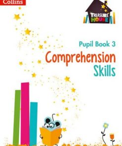 Comprehension Skills Pupil Book 3 (Treasure House) - Abigail Steel - 9780008236366