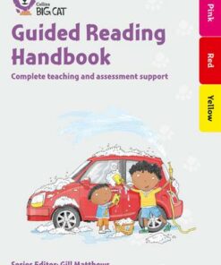 Guided Reading Handbook Pink to Yellow: Complete teaching and assessment support - Catherine Casey - 9780008251840