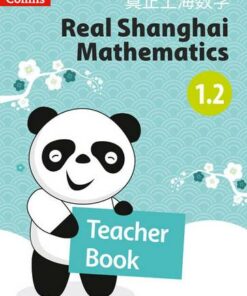 Real Shanghai Mathematics - Teacher Book 1.2 - Huang Xingfeng - 9780008261559