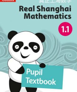 Real Shanghai Mathematics - Pupil Textbook 1.1 - Huang Xingfeng - 9780008261566
