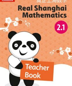Real Shanghai Mathematics - Teacher Book 2.1 - Huang Xingfeng - 9780008261603