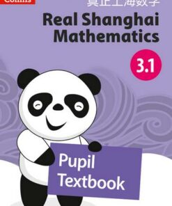 Real Shanghai Mathematics - Pupil Textbook 3.1 - Huang Xingfeng - 9780008261689