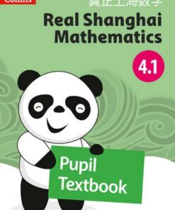 Real Shanghai Mathematics - Pupil Textbook 4.1 - Huang Xingfeng - 9780008261740