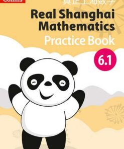 Real Shanghai Mathematics - Pupil Practice Book 6.1 - Huang Xingfeng - 9780008261887