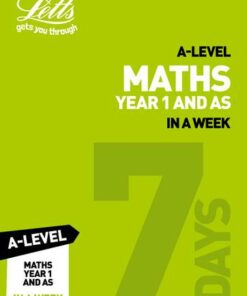 Letts A-level Revision Success - A-level Maths Year 1 (and AS) In a Week - Collins - 9780008276034