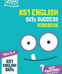 KS1 English SATs Practice Workbook: 2018 tests (Letts KS1 Revision Success) - Letts KS1 - 9780008276904