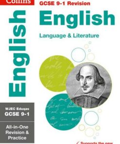 GCSE English Language and English Literature Grade 9-1 WJEC Eduqas Complete Practice and Revision Guide with free online Q&A flashcard download (Collins GCSE 9-1 Revision) - Collins GCSE - 9780008292010