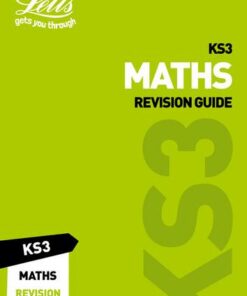 KS3 Maths Revision Guide (Letts KS3 Revision Success) - Letts KS3 - 9780008299118