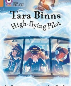 Tara Binns: High-Flying Pilot - Lisa Rajan - 9780008306564