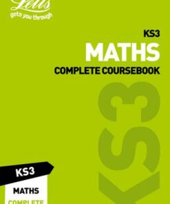 KS3 Maths Complete Coursebook (Letts KS3 Revision Success) - Letts KS3 - 9780008316235