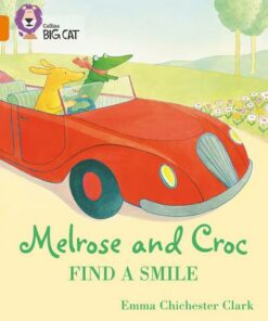 Melrose and Croc Find A Smile - Emma Chichester Clark - 9780008320911