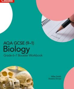 AQA GCSE (9-1) Biology Grade 6-7 Booster Workbook (GCSE Science 9-1) - Mike Smith - 9780008322540