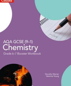 AQA GCSE (9-1) Chemistry Grade 6-7 Booster Workbook (GCSE Science 9-1) - Dorothy Warren - 9780008322557