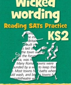 Wicked Wording: KS2 Reading SAT Practice: Teacher Resources - Keen Kite Books - 9780008325428