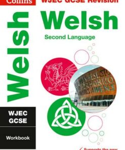 WJEC GCSE Welsh Second Language Workbook (Collins GCSE Revision) - Collins GCSE - 9780008326944