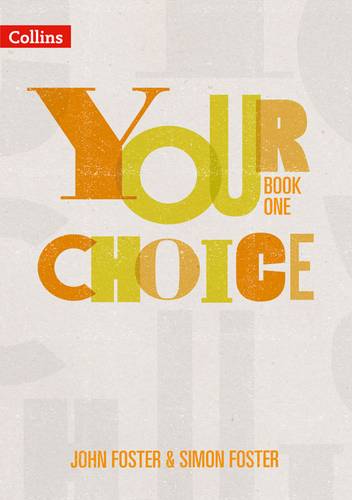 Your Choice - Your Choice Student Book 1: The whole-school solution for PSHE including Relationships