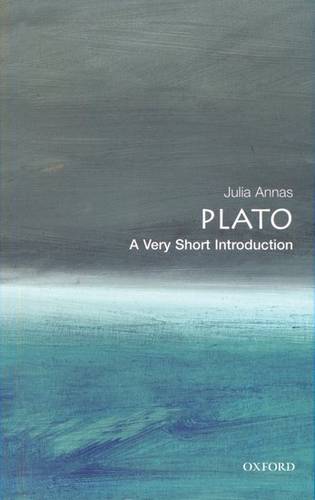 VSI: Plato 1 Plato: A Very Short Introduction - Julia Annas (Regents Professor of Philosophy at the University of Arizona) - 9780192802163
