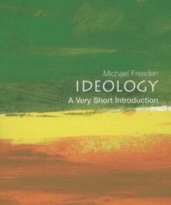 Ideology: A Very Short Introduction - Michael Freeden - 9780192802811