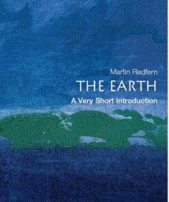 The Earth: A Very Short Introduction - Martin Redfern - 9780192803078