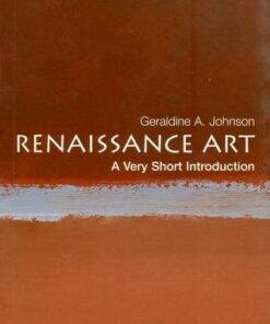 Renaissance Art: A Very Short Introduction - Geraldine A. Johnson - 9780192803542