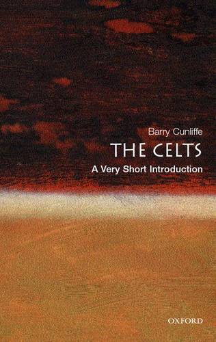 VSI: The Celts 1 The Celts: A Very Short Introduction - Barry Cunliffe - 9780192804181