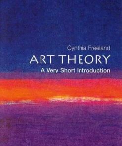 Art Theory: A Very Short Introduction - Cynthia A. Freeland - 9780192804631