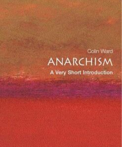 Anarchism: A Very Short Introduction - Colin Ward - 9780192804778