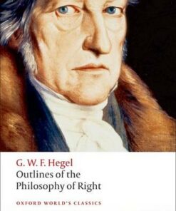 Outlines of the Philosophy of Right - G. W. F. Hegel - 9780192806109
