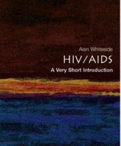 HIV/AIDS: A Very Short Introduction - Alan W. Whiteside