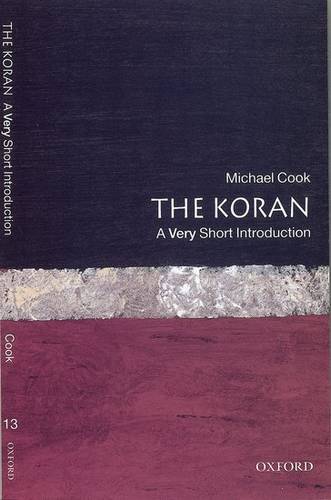 The Koran: A Very Short Introduction - Michael Cook - 9780192853448
