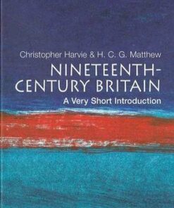 Nineteenth-Century Britain: A Very Short Introduction - Christopher Harvie - 9780192853981