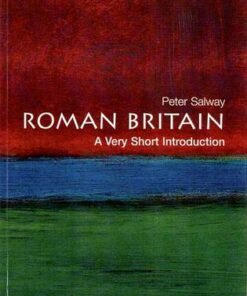 Roman Britain: A Very Short Introduction - Peter Salway - 9780192854049