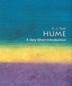 Hume: A Very Short Introduction - A. J. Ayer - 9780192854063