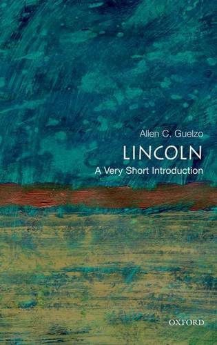 Lincoln: A Very Short Introduction - Allen C. Guelzo - 9780195367805
