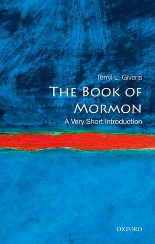 The Book of Mormon: A Very Short Introduction - Terryl L. Givens - 9780195369311