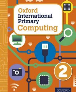 Oxford International Primary Computing: Student Book 2 - Alison Page - 9780198309987