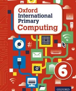 Oxford International Primary Computing: Student Book 6 - Alison Page - 9780198310020