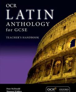 GCSE Latin Anthology for OCR Teacher's Handbook - Peter McDonald - 9780198329312
